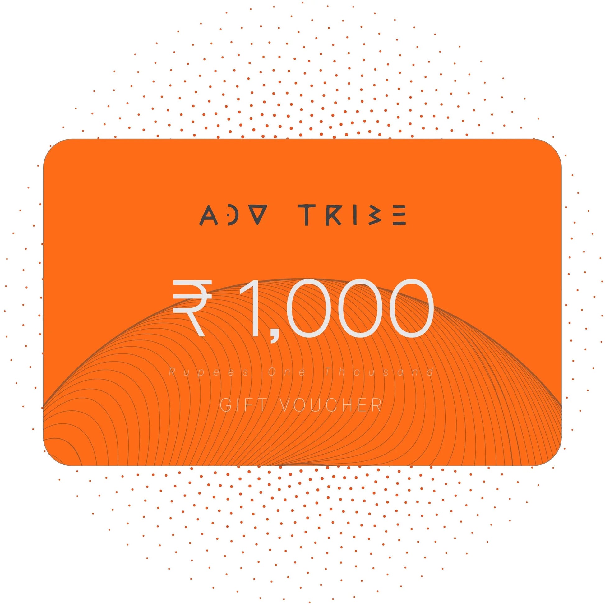 ₹1,000.00 ADV TRIBE Gift Card